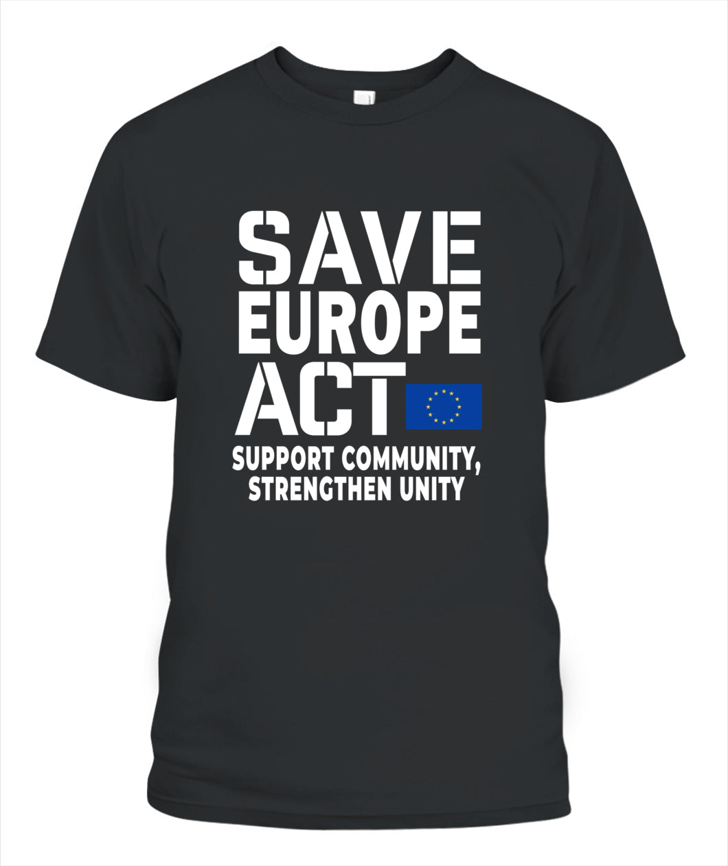 Save Europe Act - Support Tee