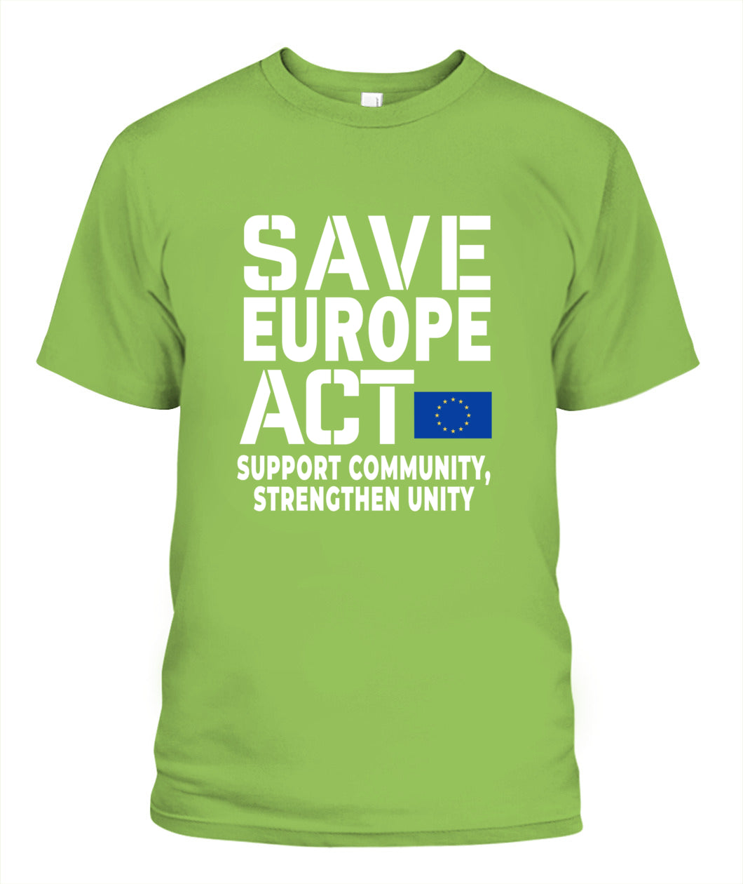 Save Europe Act - Support Tee