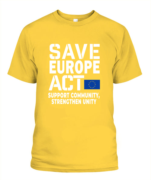 Save Europe Act - Support Tee